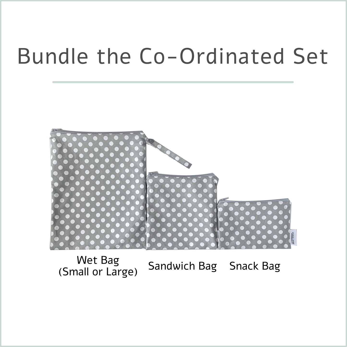 Set of gray polka dot bags including a wet bag, sandwich bag, and snack bag on a white background.